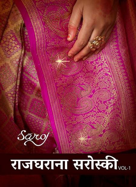 Rajgharana Vol 1 By Saroj Silk Designer Sarees Wholesale Price In Surat