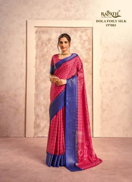 Pink And Blue Colour Cello Silk By Rajpath Occasion Printed Soft Dola Foil Silk Saree Exporters In India 197003