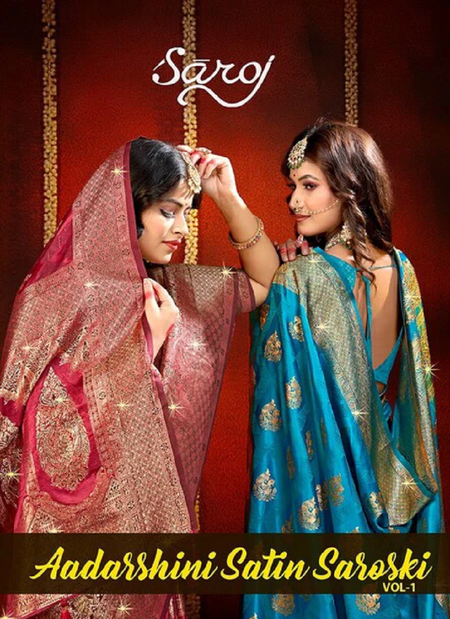 Aadarsshini Satin Saroski Vol 1 By Saroj Satin Silk Sarees Wholesale Shop In Surat