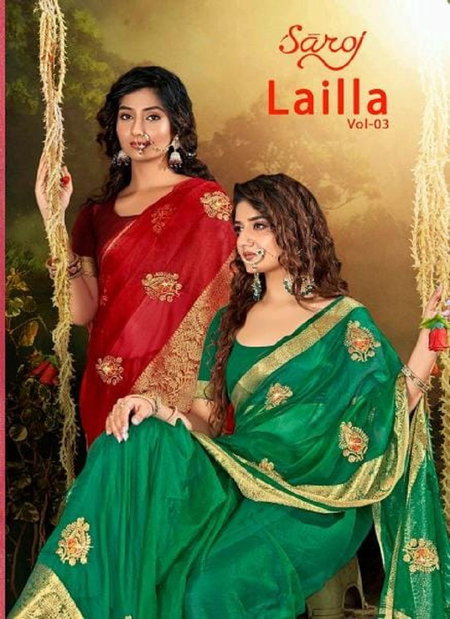 Lailla Vol 3 By Saroj Embroidery Organza Designer Sarees Wholesale Market In Surat
