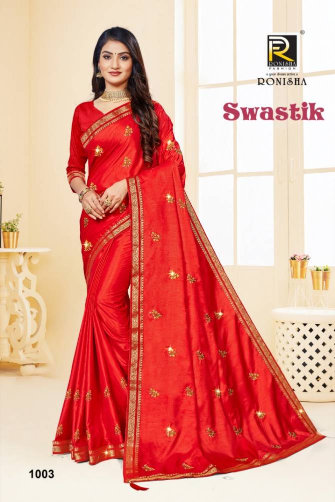Ronisha Swastik New Festive Wear Silk Embroidery Saree Collection